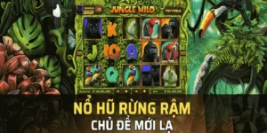 Khám Phá Thế Giới Nổ Hũ Rừng Xanh Tại RikVip Để Nhận Thưởng Jackpot Khủng